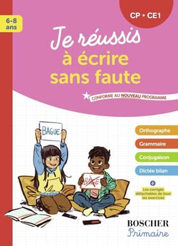 Je réussis à écrire sans faute : CP-CE1