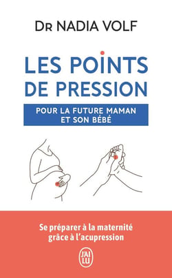 Les points de pression pour la future maman et son bébé