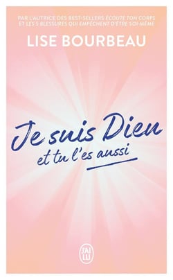 Je suis Dieu et tu l'es aussi
