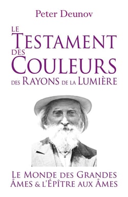 Le Testament des Couleurs des Rayons de la Lumière : Le Monde des Grandes Âmes et l'Épître aux Âmes