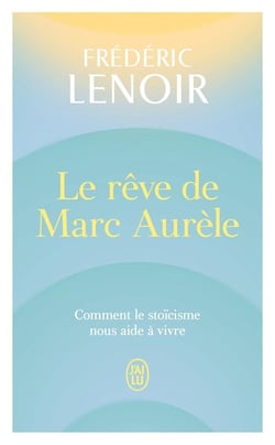 Le rêve de Marc Aurèle