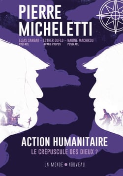 Action humanitaire : Le crépuscule des dieux ?