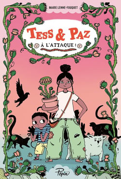 Tess & Paz à l'attaque !