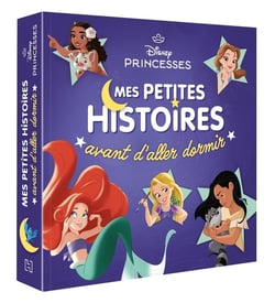 Mes petites histoires avant d'aller dormir : Disney Princesses : Beginnings stories