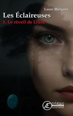 Les éclaireuses Tome 1 : Le réveil de Liune