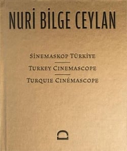 Nuri Bilge Ceylan : Turquie cinémascope