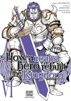 How a realist hero rebuilt the kingdom Tome 6