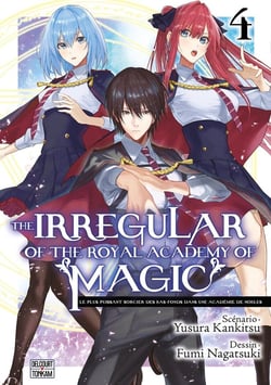 The Irregular of the Royal Academy of Magic Tome 4