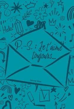 Les amours de Lara Jean Tome 2 : PS : Je t'aime toujours...