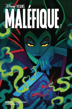 Disney villains : Maléfique Tome 2