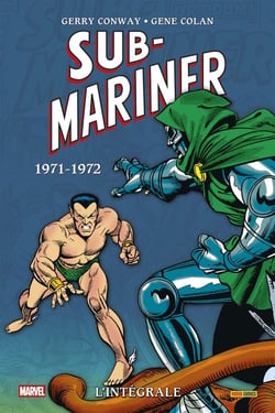 Sub-Mariner : Intégrale vol.6 : 1971-1972