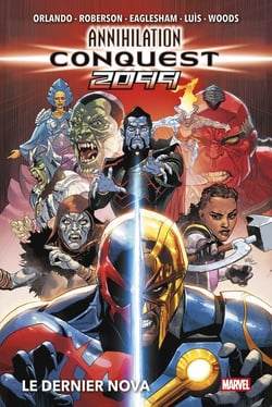 Annihilation Conquest 2099 : Le dernier Nova