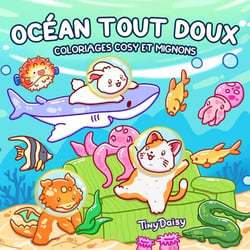 Océan tout doux : coloriages cosy et mignons