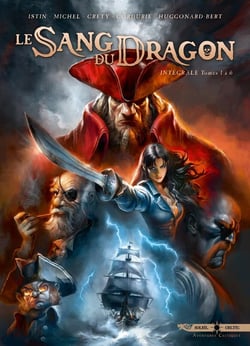 Le sang du dragon : Intégrale Tomes 1 à 6