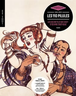 Les cahiers de la BD Hors-Série n.16 : Les 110 pilules : Les secrets d'un chef-d'oeuvre de la BD érotique