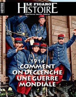 Le Figaro histoire n.84 : 1914 : Comment on déclenche une guerre mondiale
