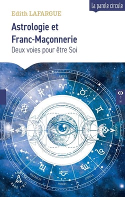 Astrologie et Franc-Maçonnerie : Deux voies pour être Soi