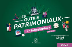 Les outils patrimoniaux en infographies pratiques 2026
