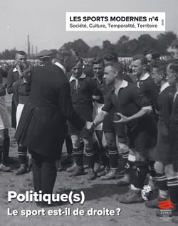 Les sports modernes n.2026/4 : Politique(s) : Le sport est-il de droite ?