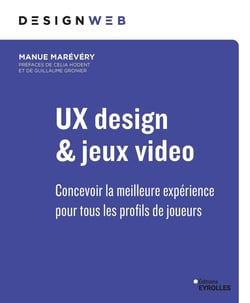 UX design et jeux vidéo : Concevoir la meilleure expérience pour tous les profils de joueurs