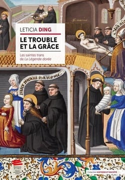 Le trouble et la grâce : Les saintes trans de La Légende dorée