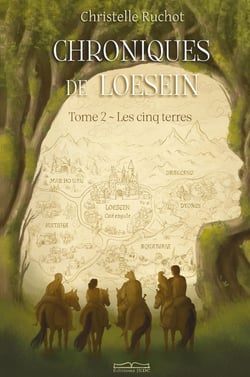 Chroniques de Loesein Tome 2 : Les cinq terres