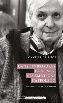 Dans les brisures du temps, les émotions s'affolent : Hommage à Philippe Boesmans