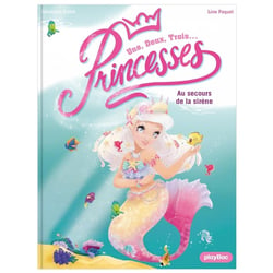 Une, deux, trois... princesses Tome 9 : Au secours de la sirène