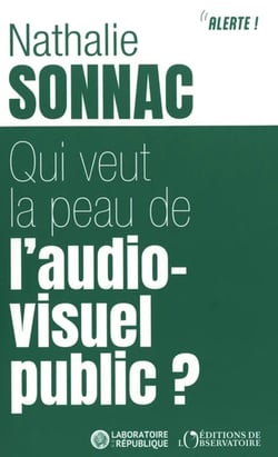 Qui veut la peau de l'audiovisuel public ?