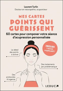 Mes cartes points qui guérissent : 60 cartes pour composer votre séance d'acupression personnalisée