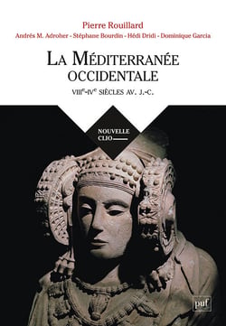 La Méditerranée occidentale : (VIIIe-IVe siècles avant notre ère)