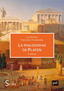 La philosophie de Platon (4e édition)