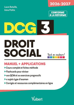 DCG 3 - Droit social : Manuel et Applications - Réforme 2026-2027 : Maîtriser les compétences et réussir l'examen