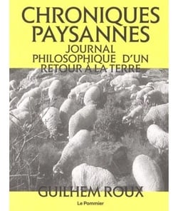 Devenir paysan : Chroniques d'un retour à la terre