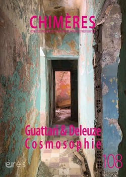 Revue Chimères n.108 : Guattari & Deleuze : Cosmosophie