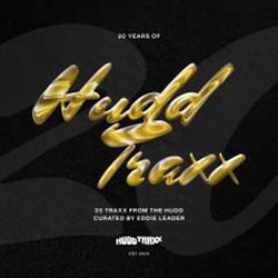 Eddie Leader Presents : 20 Years Of Hudd Traxx - 20 Traxx From The Hudd