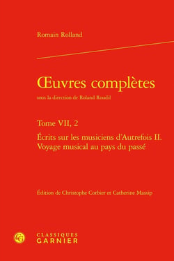 Oeuvres complètes : Écrits sur les musiciens d'Autrefois II. Voyage musical au pays du passé