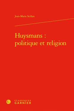 Huysmans: politique et religion