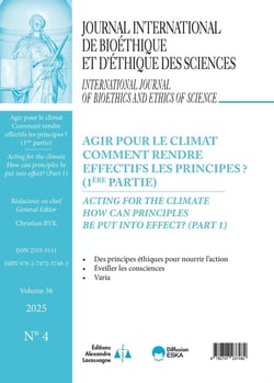 Journal international de bioéthique et d'éthique des sciences n.36/4 : Agir pour le climat : Comment rendre effectifs les principes ? (1e partie)