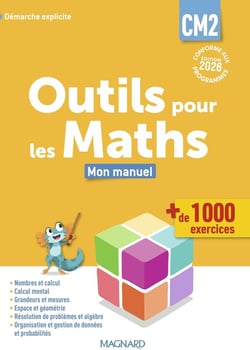 Outils pour les maths : CM2 - Manuel de l'élève