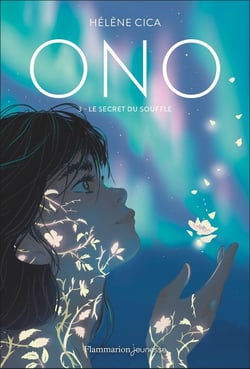 Ono Tome 3 : Ono : Le secret du souffle