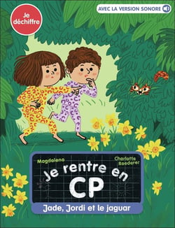 Je rentre en CP Tome 38 : Jade, Jordi et le jaguar