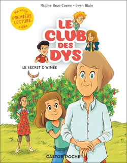 Le club des Dys Tome 6 : Le secret d'Aimée