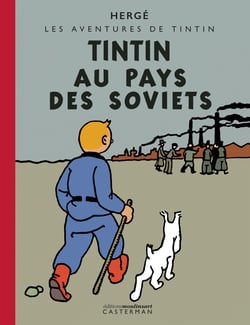 Les aventures de Tintin Tome 1 : Tintin au pays des Soviets