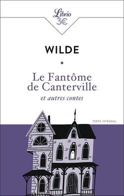 Le Fantôme de Canterville et autres contes