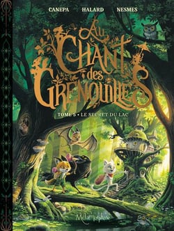 Au chant des grenouilles Tome 5 : Le Secret du lac