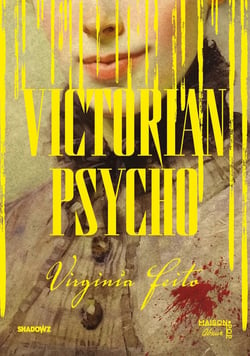 Victorian psycho