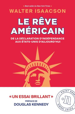 Le rêve américain : De la déclaration d'indépendance aux États-Unis d'aujourd'hui