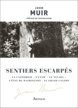 Sentiers escarpés : La Californie - L'Utah - Le Nevada - L'État de Washington - Le Grand Canyon