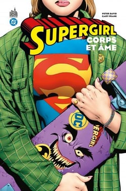 Supergirl : Corps & âme